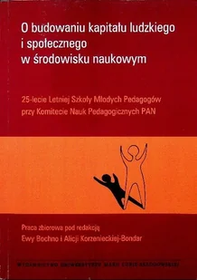 O budowie kapitału ludzkiego i społecznego w środowisku naukowym - Biznes - miniaturka - grafika 1