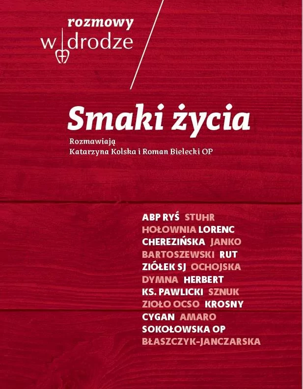 Kolska Katarzyna, Bielecki Roman Rozmowy W drodze Smaki życia - dostępny od ręki, natychmiastowa wysyłka