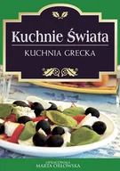 E-booki - kuchnia i diety - Kuchnie Świata Kuchnia grecka Marta Orłowska - miniaturka - grafika 1