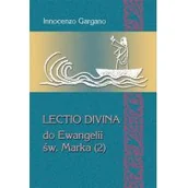 Religia i religioznawstwo - Lectio Divina do Ewangelii Św. Marka (2) - Gargano Innocenzo - miniaturka - grafika 1