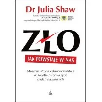 Shaw Dr. Julia Zło. Jak powstaje w nas - Psychologia Shaw Dr. Julia Zło. Jak powstaje w nas - Psychologia - miniaturka - grafika 2