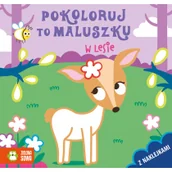 Rolnictwo i przemysł - Pokoloruj to maluszku W lesie Nowa - miniaturka - grafika 1