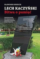 Biografie i autobiografie - SREBRNA Lech kaczyński. bitwa o pamięć - miniaturka - grafika 1