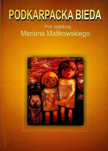 Podkarpacka bieda - Poezja - miniaturka - grafika 1