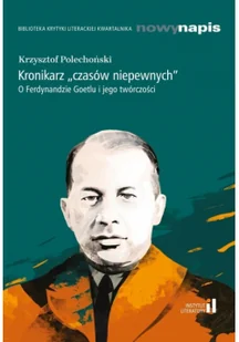 Kronikarz "czasów niepewnych" - Książki o kulturze i sztuce - miniaturka - grafika 1