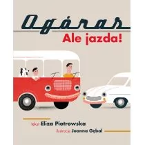 Ogóras. Ale jazda! - Literatura przygodowa - miniaturka - grafika 1