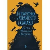 Baśnie, bajki, legendy - Kiran Millwood Hargrave Dziewczynka z atramentu i gwiazd - miniaturka - grafika 1