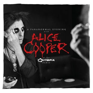 Alice Cooper A Paranormal Evening At The Olympia Paris 2CD) - Metal, Punk - miniaturka - grafika 3