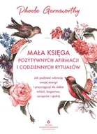 Ezoteryka - Mała księga pozytywnych afirmacji i codziennych rytuałów - miniaturka - grafika 1