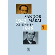 Pamiętniki, dzienniki, listy - Dziennik 1943-1948 T.1 Sandor Marai w.2020 Sandor Marai - miniaturka - grafika 1