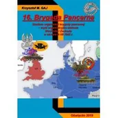 Historia świata - Gaj Krzysztof M. 16. Brygada Pancerna - miniaturka - grafika 1