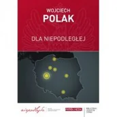 Polityka i politologia - W. Polak Dla Niepodległej - miniaturka - grafika 1