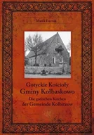 Książki regionalne - Gotyckie kościoły gminy Kołbaskowo - miniaturka - grafika 1