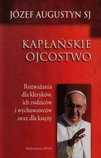 Kapłańskie ojcostwo - Religia i religioznawstwo - miniaturka - grafika 1