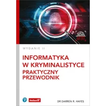 Helion Informatyka w kryminalistyce Praktyczny przewodnik - Bezpieczeństwo - miniaturka - grafika 1