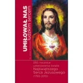 Religia i religioznawstwo - Umiłował nas ludzkim sercem - miniaturka - grafika 1