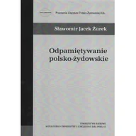 Historia świata - Towarzystwo Naukowe KUL Odpamiętywanie polsko-żydowskie - Sławomir Jacek Żurek - miniaturka - grafika 1