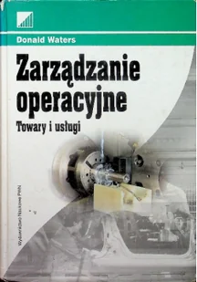 Zarządzanie operacyjne. Towary i usługi - Zarządzanie - miniaturka - grafika 2