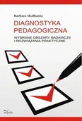 E-booki - nauka - Diagnostyka pedagogiczna Wybrane obszary badawcze i rozwiązania praktyczne - miniaturka - grafika 1