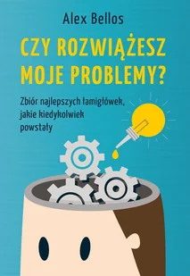 Czy rozwiążesz moje problemy$51 Zbiór najlepszych łamigłówek, jakie kiedykolwiek powstały - Rozwój osobisty - miniaturka - grafika 1