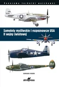 Militaria i wojskowość - Samoloty myśliwskie i rozpoznawcze USA II wojny światowej - Ward Edward - miniaturka - grafika 1