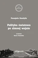Polityka i politologia - Polityka światowa po zimnej wojnie Kondylia Panajotis - miniaturka - grafika 1
