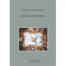 Sub Lupa Pałac Leszczyński - Samuel Twardowski - Książki o kulturze i sztuce - miniaturka - grafika 1