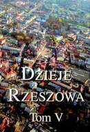 Historia świata - Dzieje Rzeszowa Tom V - miniaturka - grafika 1