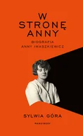 Biografie i autobiografie - W stronę Anny - miniaturka - grafika 1