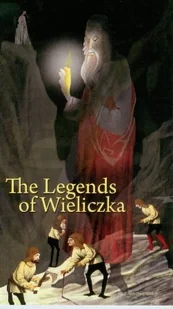 The Legends of Wieliczka - Książki regionalne - miniaturka - grafika 1