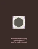 E-booki dla dzieci i młodzieży - Spadkobierca skarbów ojcowskich - miniaturka - grafika 1