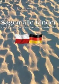 Sagen alle Kinder, czyli język niemiecki od trzylatka do dziadka - Książki do nauki języka niemieckiego - miniaturka - grafika 1