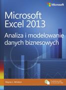 APN PROMISE Microsoft Excel 2013. Analiza i modelowanie danych biznesowych - Winston Wayne L.