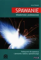 Podręczniki dla szkół zawodowych - Spawanie. Wiadomości podstawowe. Szkoła zawodowa - miniaturka - grafika 1