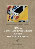 Książki o kulturze i sztuce - Studia o Wasiliju Kandinskim i grupie Der Blaue Reiter. Studia i monografie - Kajetan Giziński, Tomasz Dziewicki - miniaturka - grafika 1