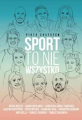 E-booki - literatura faktu - Sport to nie wszystko - miniaturka - grafika 1