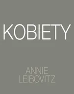 Książki o kulturze i sztuce - Annie Leibovitz. Kobiety - książka - miniaturka - grafika 1