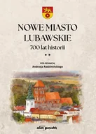 Historia Polski - Nowe Miasto Lubawskie 700 lat historii Tom 2 - książka - miniaturka - grafika 1