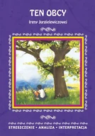 E-booki - lektury - Ten obcy Ireny Jurgielewiczowej. Streszczenie, analiza, interpretacja - miniaturka - grafika 1