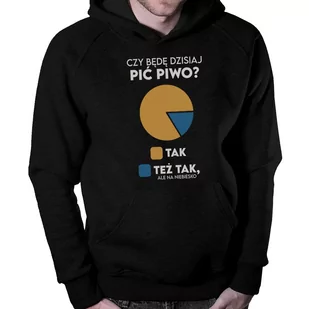 Czy będę dziś pić piwo? Tak Tak ale na niebiesko - męska bluza na prezent - Bluzy męskie - miniaturka - grafika 1