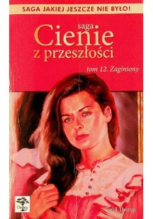 Cienie z przeszłości Tom 12 Zagniony - Horror, fantastyka grozy - miniaturka - grafika 1