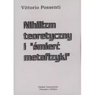 Filozofia i socjologia - Polskie Towarzystwo Tomasza z Akwinu Nihilizm teoretyczny i "śmierć metafizyki" Vittorio Possenti - miniaturka - grafika 1