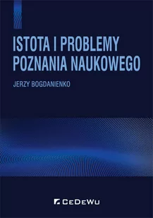 Bogdanienko Jerzy Istota i problemy poznania naukowego - Filologia i językoznawstwo - miniaturka - grafika 1