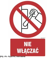 Tablice BHP - SIGNPROJECT GC012 - Nie włączać 500x750 - miniaturka - grafika 1