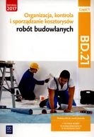 Podręczniki dla liceum - WSiP Organizacja, kontrola i sporządzanie kosztorysów robót budowlanych. Kwalifikacja BD.21. Podręcznik do nauki zawodu. Szkoły ponadgimnazjalne i ponadpodstawowe, część 1 Zbigniew Romik - miniaturka - grafika 1