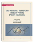 Ekonomia - Luka podatkowa jej przyczyny problemy pomiaru sposoby ograniczania red Szołno-Koguc Jolanta Wójtowicz Katarzyna - miniaturka - grafika 1