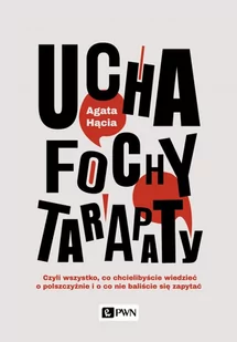 Ucha fochy tarapaty Agata Hącia - Filologia i językoznawstwo - miniaturka - grafika 1