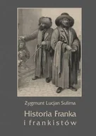 Religia i religioznawstwo - Historia Franka i frankistów. Seria: Biblioteka tradycji europejskiej - miniaturka - grafika 1