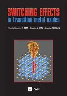 Wydawnictwo Naukowe PWN SWITCHING EFFECTS - Fizyka i astronomia - miniaturka - grafika 1