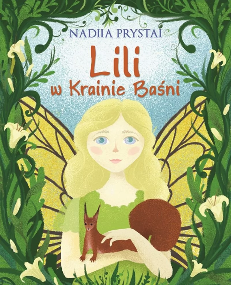 Lili w Krainie Baśni Nadiia Prystai